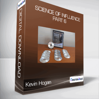 $43 for Kevin Hogan - Science Of Influence - Part 6 Course