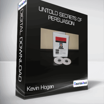 $23 for Kevin Hogan - Untold Secrets of Persuasion Course