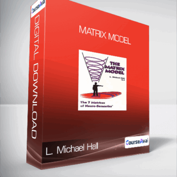 $26 for L. Michael Hall - Matrix Model Course