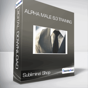 $61 for Subliminal Shop - Alpha Male 6.0 Training Course