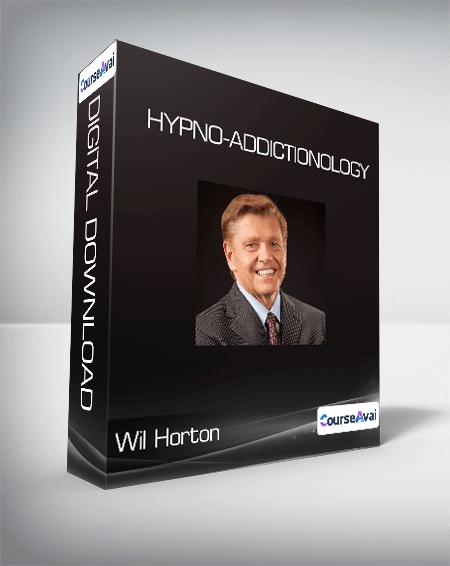 $52 for Wil Horton - Hypno-Addictionology Course