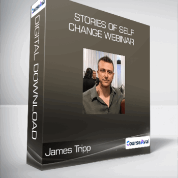 $7 for James Tripp - Stories Of Self Change Webinar Course
