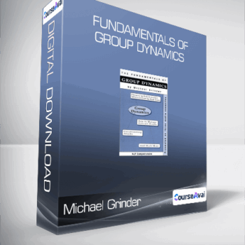 $13 for Michael Grinder - Fundamentals of Group Dynamics Course