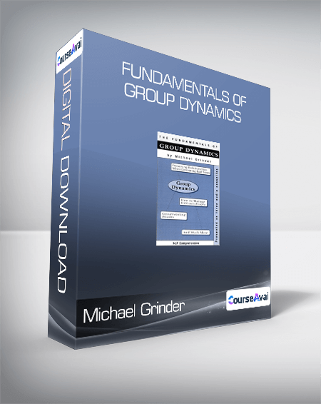 $13 for Michael Grinder - Fundamentals of Group Dynamics Course