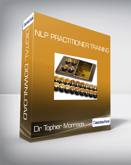 $81 for Dr Topher Morrison - NLP Practitioner Training Course