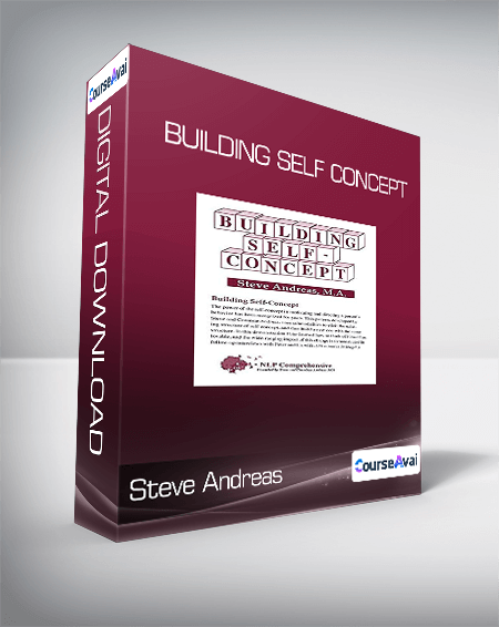 $7 for Steve Andreas - Building Self Concept Course