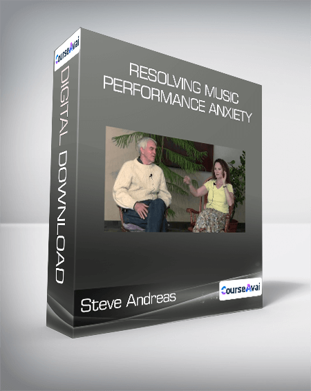 $15 for Steve Andreas - Resolving Music Performance Anxiety Course