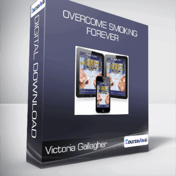 $7 for Victoria Gallagher - Overcome Smoking Forever Course