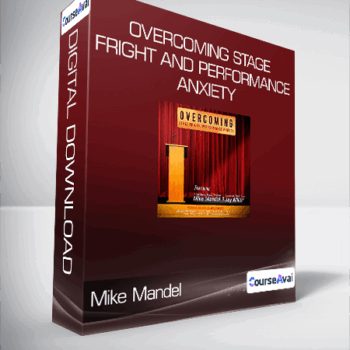$17 for Mike Mandel - Overcoming Stage Fright and Performance Anxiety Course