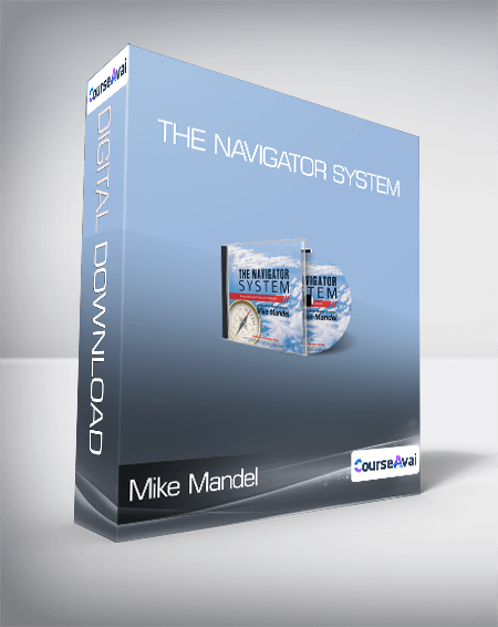 $21 for Mike Mandel - The Navigator System Course