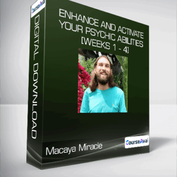 $61 for Macaya Miracle - Enhance and Activate Your Psychic Abilities [Weeks 1 - 4] Course