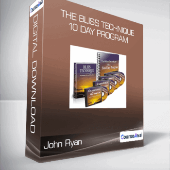 $9 for John Ryan - The Bliss Technique 10 Day Program Course