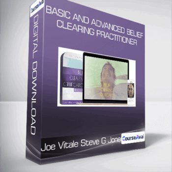 $43 for Joe Vitale and Steve G Jones - Basic and Advanced Belief Clearing Practitioner Course