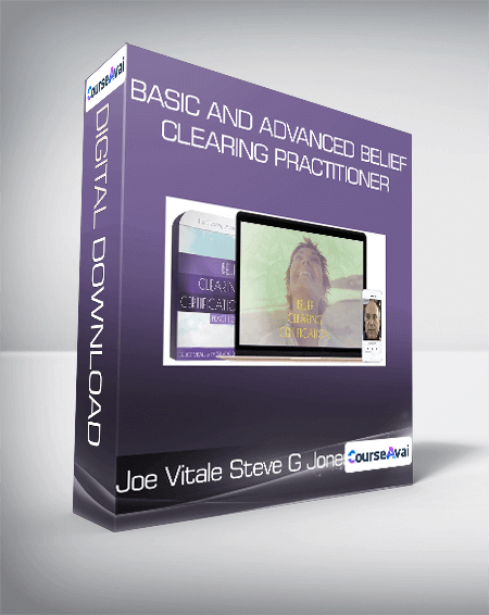 $43 for Joe Vitale and Steve G Jones - Basic and Advanced Belief Clearing Practitioner Course