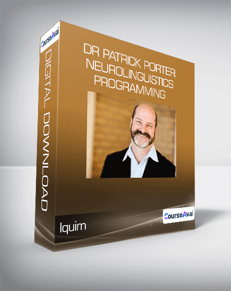 $52 for Iquim - Dr Patrick Porter - Neurolinguistics Programming Course