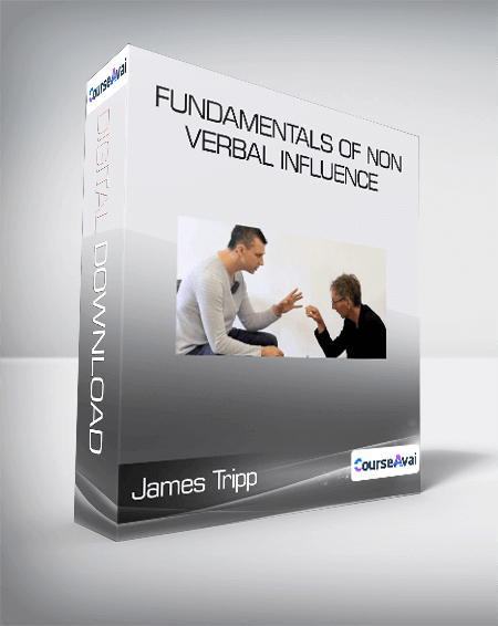 $32 for James Tripp - Fundamentals of Non Verbal Influence Course