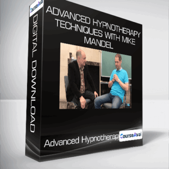 $52 for Advanced Hypnotherapy Techniques with Mike Mandel Course