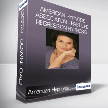 $17 for American Hypnosis Association - Past Life Regression Hypnosis Course