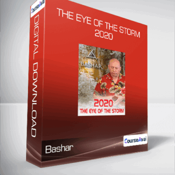 $7 for Bashar - The Eye Of The Storm 2020 Course