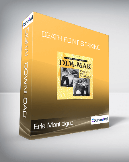 $52 for Erle Montaigue - Death Point Striking Course