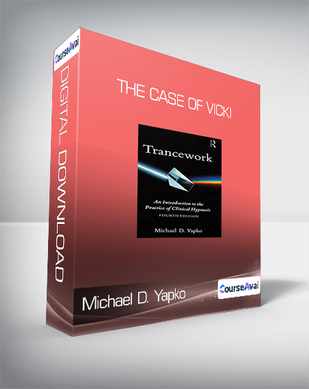 $27 for Michael D. Yapko - The Case of Vicki Course