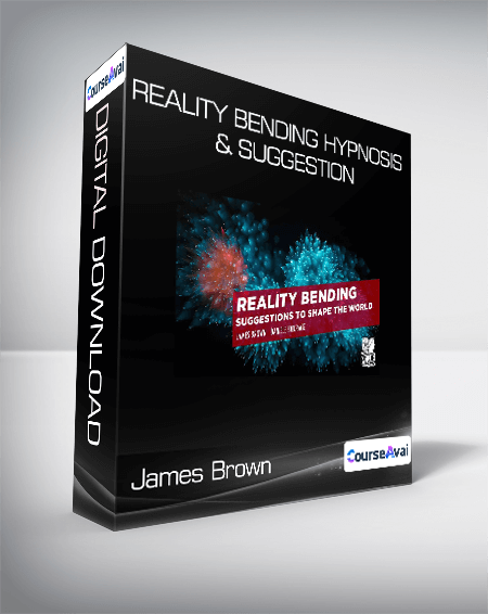 $43 for James Brown - Reality Bending Hypnosis & Suggestion Course