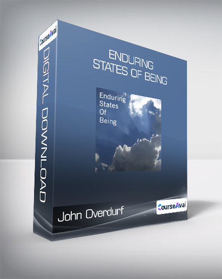 $21 for John Overdurf - Enduring States of Being Course