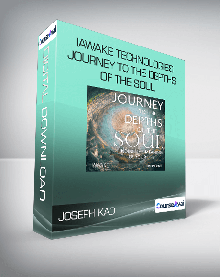 $26 for Joseph Kao - iAwake Technologies - Journey to the Depths of the Soul Course