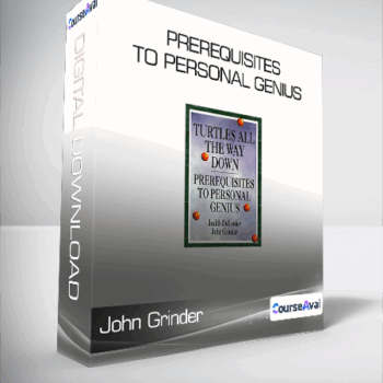 $9 for John Grinder & Judith Delozier - Prerequisites To Personal Genius Course
