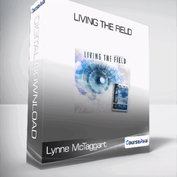 $33 for Lynne McTaggart - Living The Field Course