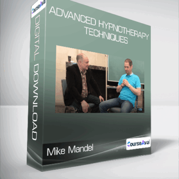 $40 for Mike Mandel - Advanced Hypnotherapy Techniques Course