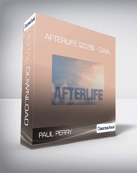 $26 for Paul Perry - Afterlife (2018) - Gaia Course