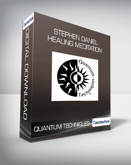 $7 for Quantum Techniques - Stephen Daniel - Healing Meditation Course