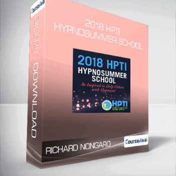 $30 for Richard Nongard - 2018 HPTI HypnoSummer School Course