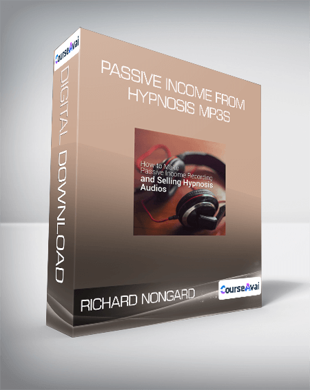 $14 for Richard Nongard - Passive Income from Hypnosis MP3s Course