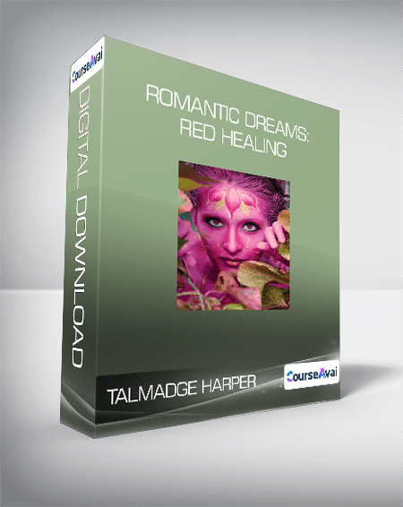$8 for Talmadge Harper - Romantic Dreams: Red Healing Course