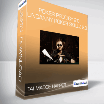 $9 for Talmadge Harper - Poker Prodigy 2.0 - Uncanny Poker Skillz 2.0 Course
