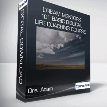$38 for Drs. Adam & Candice Smithyman - Dream Mentors 101 Basic Biblical Life Coaching Course Course