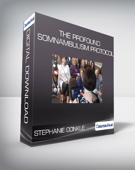 $56 for Stephanie Conkle - The Profound Somnambulism Protocol Course