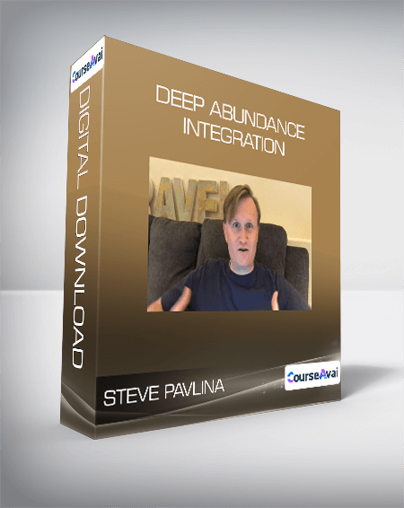 $26 for Steve Pavlina - Deep Abundance Integration Course