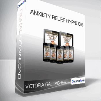 $8 for Victoria Gallagher - Anxiety Relief Hypnosis Course