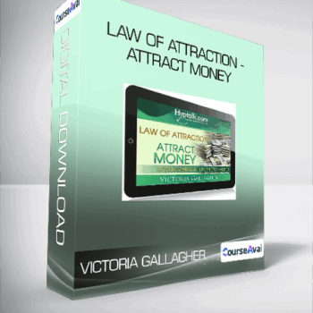 $18 for Victoria Gallagher - Law of Attraction - Attract Money Course