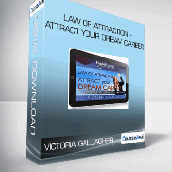 $14 for Victoria Gallagher - Law of Attraction - Attract Your Dream Career Course