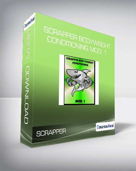 $24 for SCRAPPER Bodyweight Conditioning Mod. 1 Course