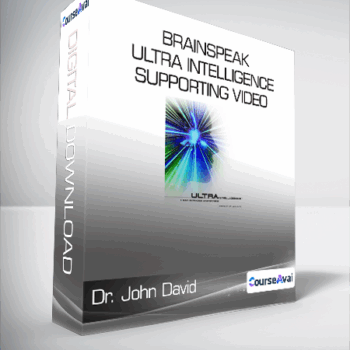 $90 for Dr. John David - BrainSpeak Ultra Intelligence - Supporting Video Course