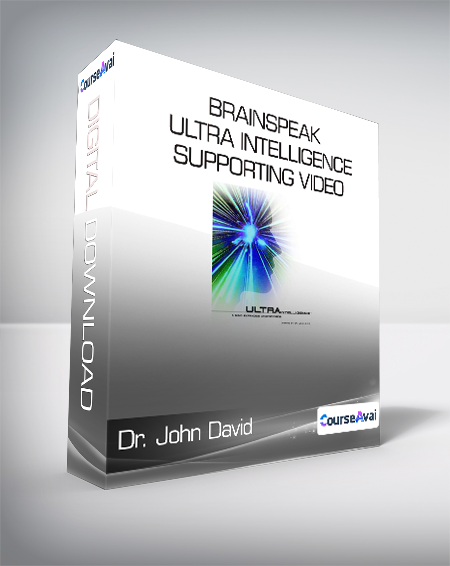 $90 for Dr. John David - BrainSpeak Ultra Intelligence - Supporting Video Course