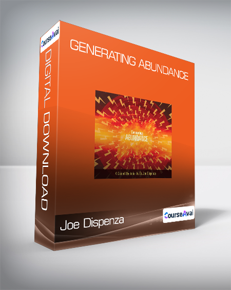 $6 for Joe Dispenza - Generating Abundance Course