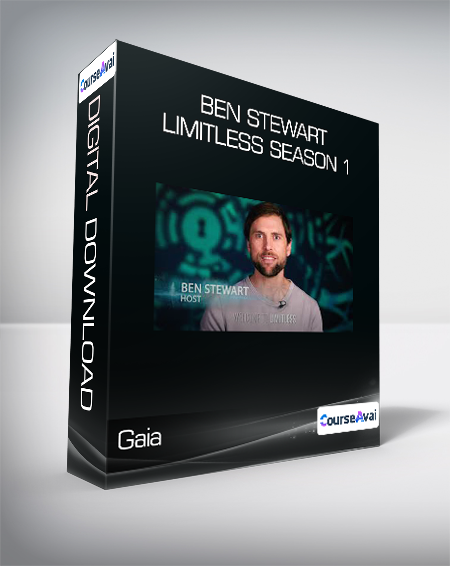 $30 for Gaia - Ben Stewart - Limitless Season 1 Course