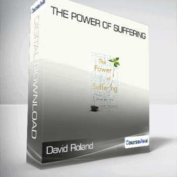 $9 for David Roland - The Power of Suffering Course