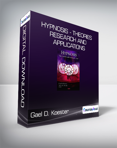 $46 for Gael D. Koester and Pablo R. Delisle - Hypnosis - Theories - Research and Applications Course